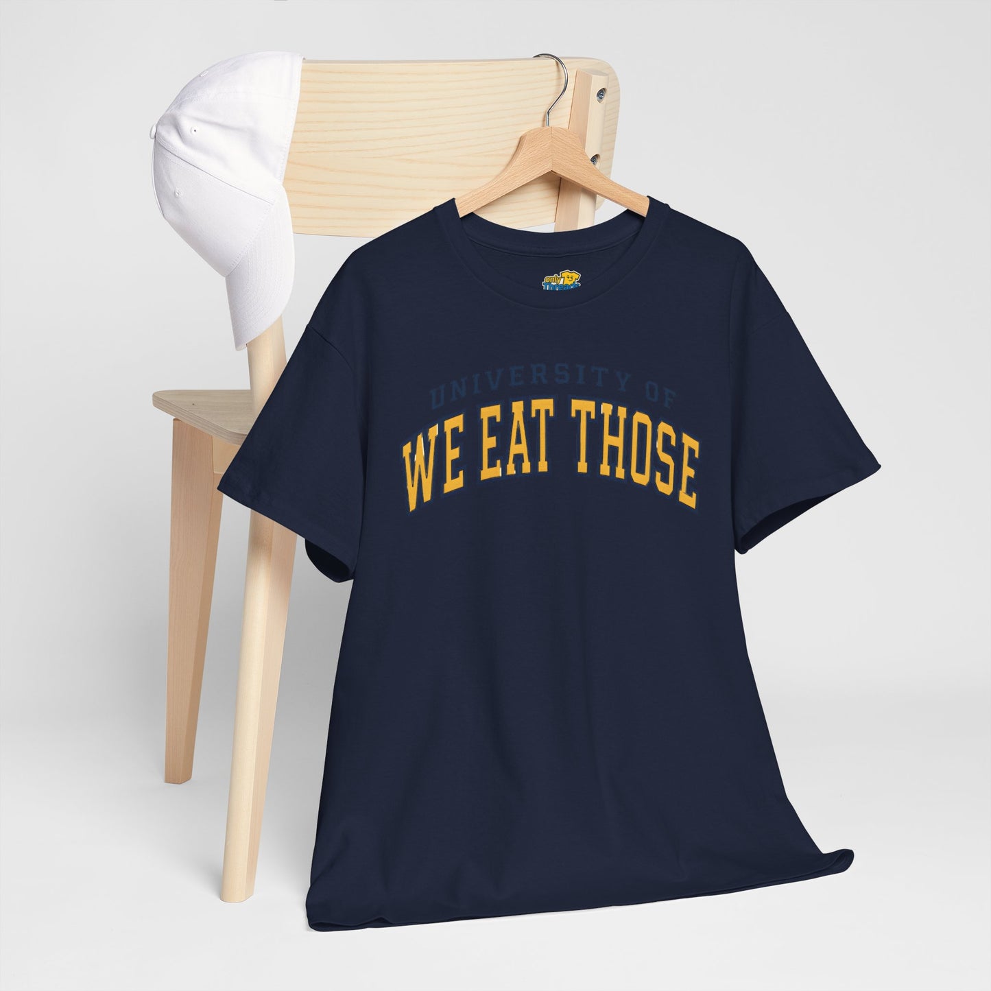 We Eat Those University