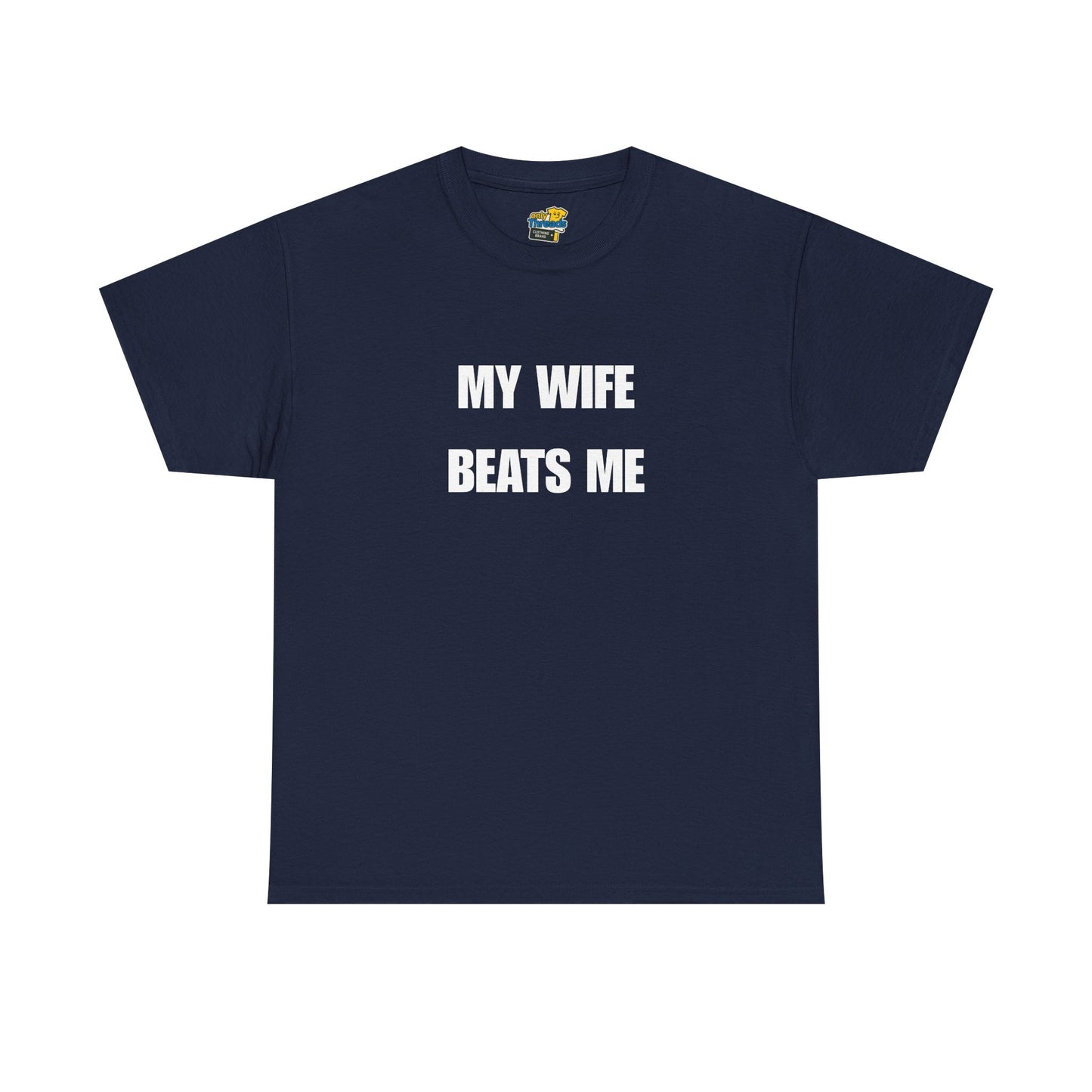 My Wife Beats Me