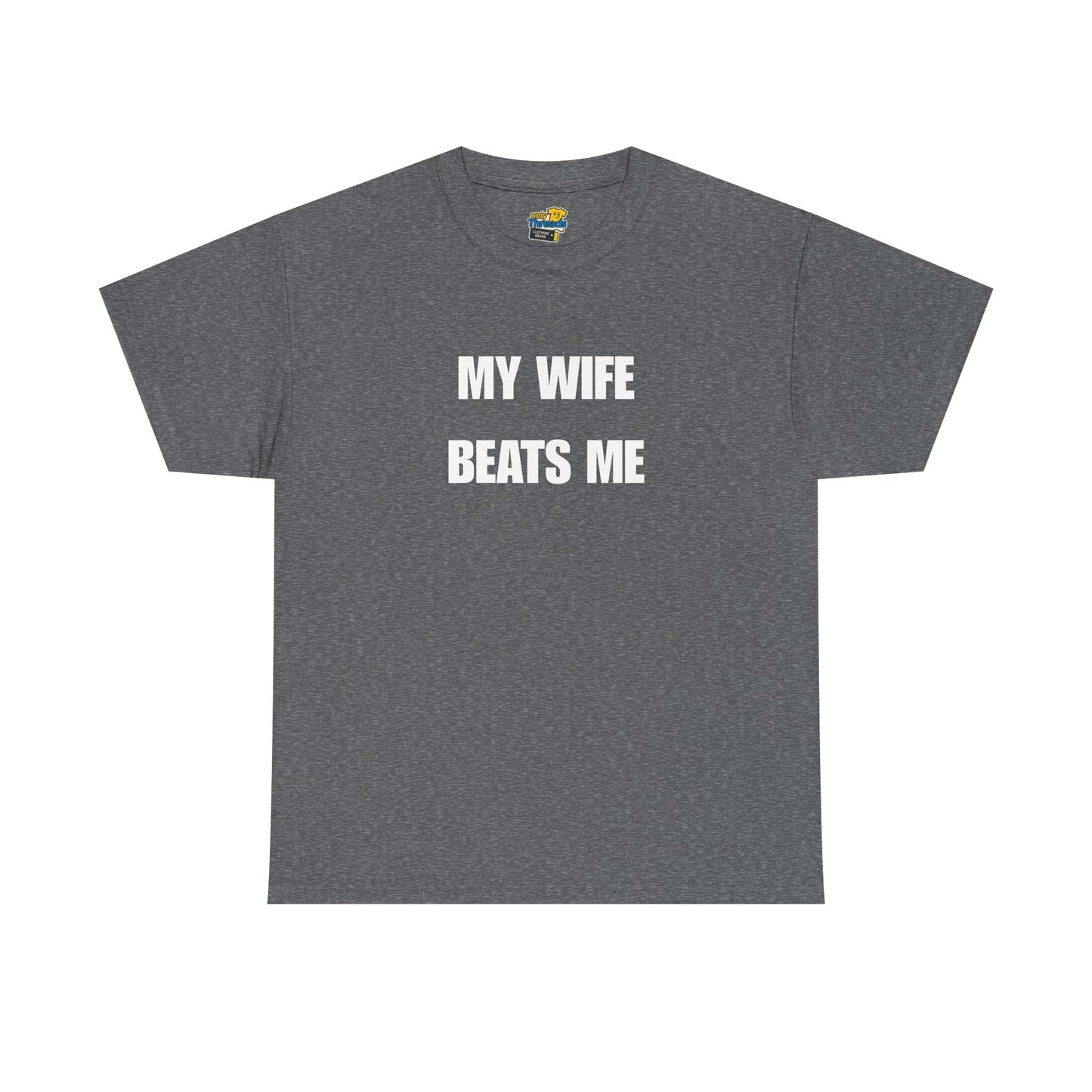 My Wife Beats Me
