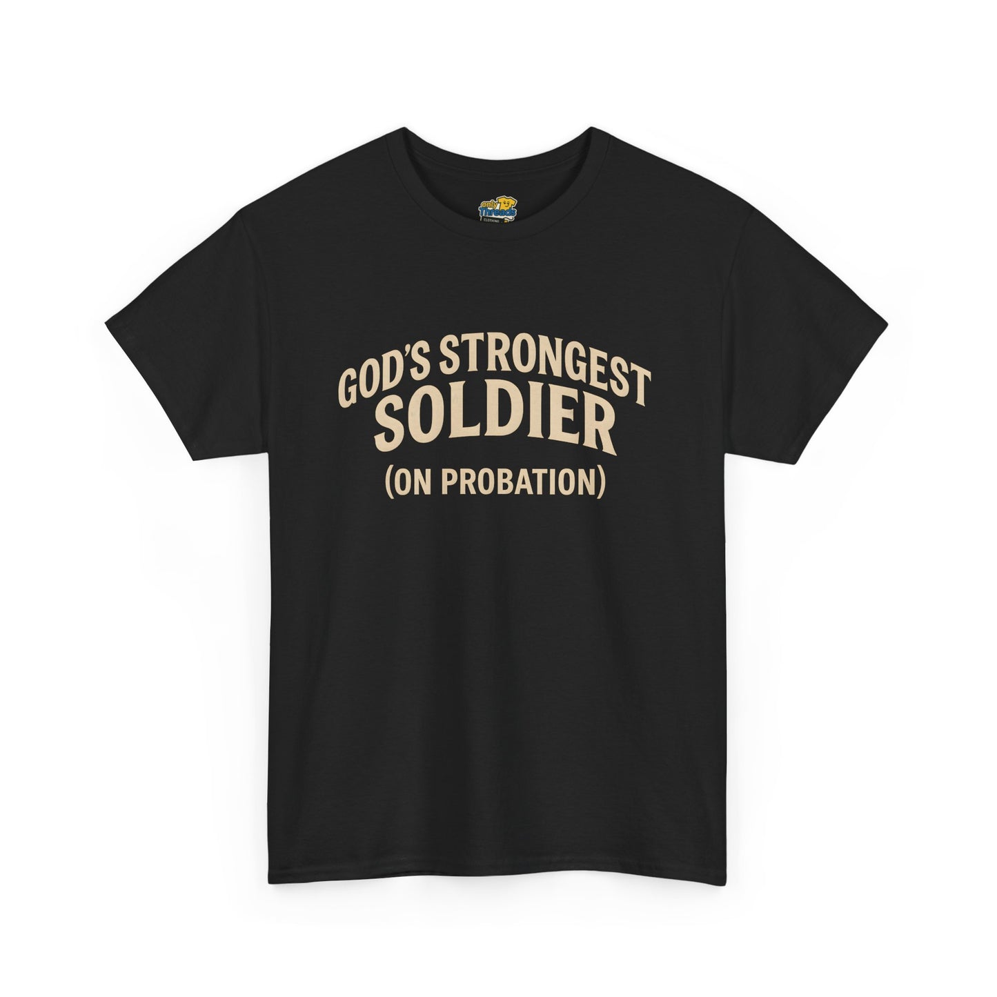 God's Strongest Soldier (On Probation)