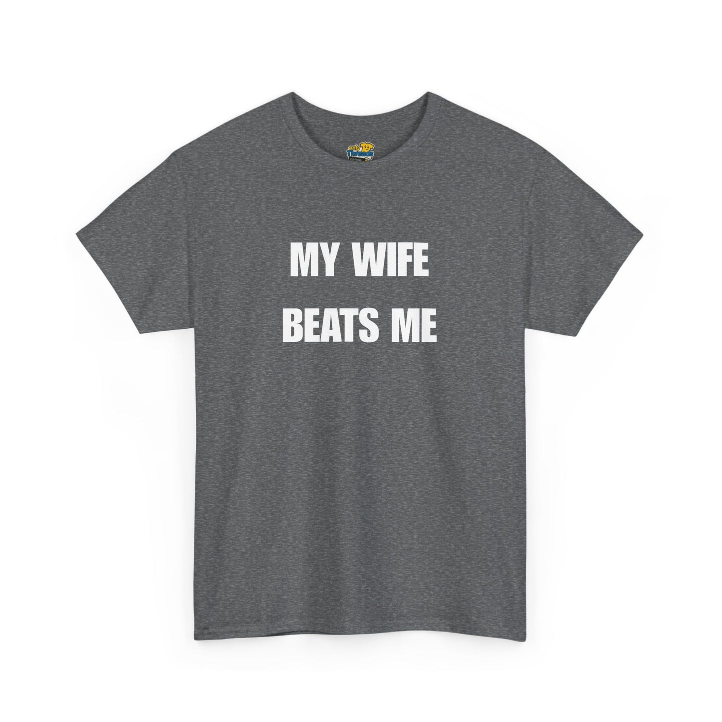 My Wife Beats Me