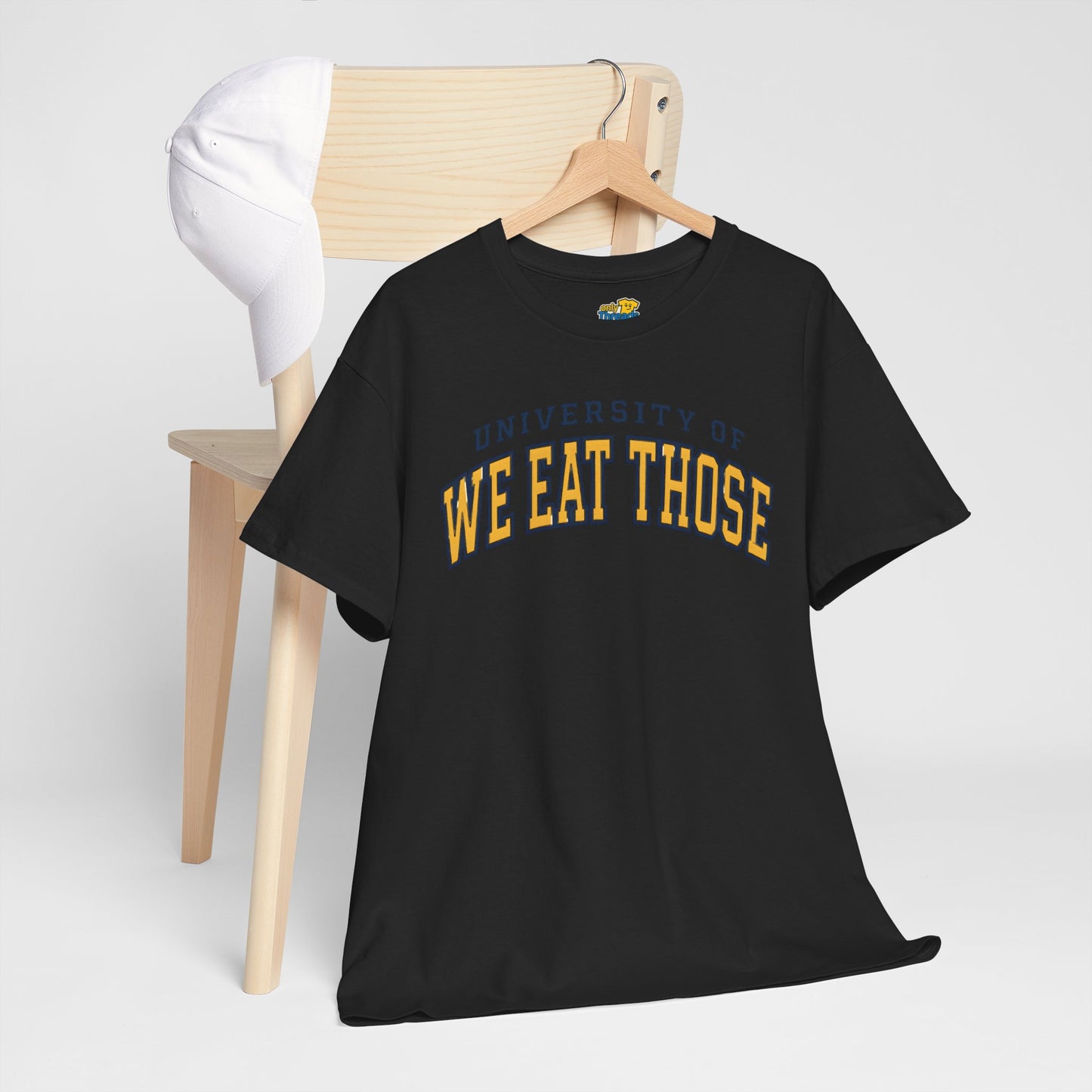 We Eat Those University