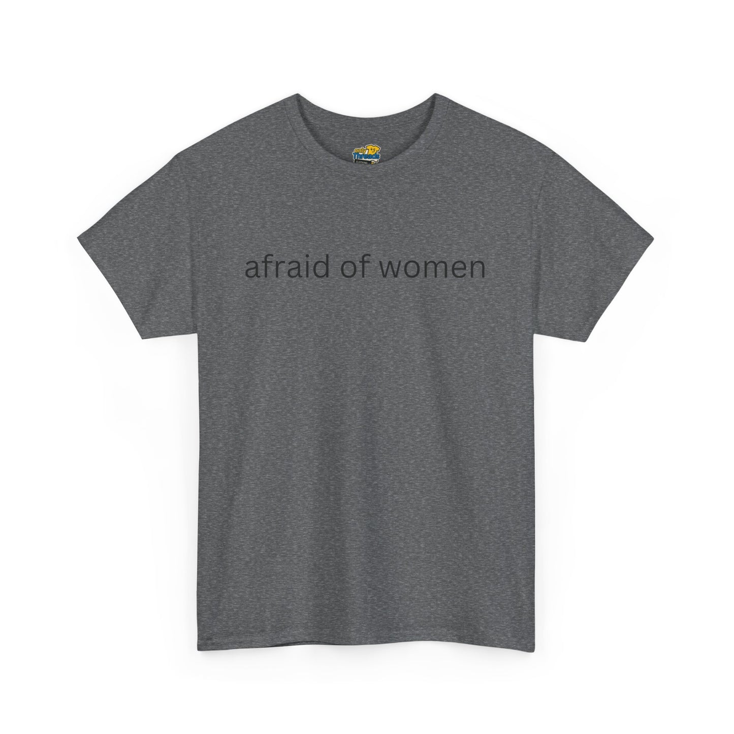 Afraid of Women