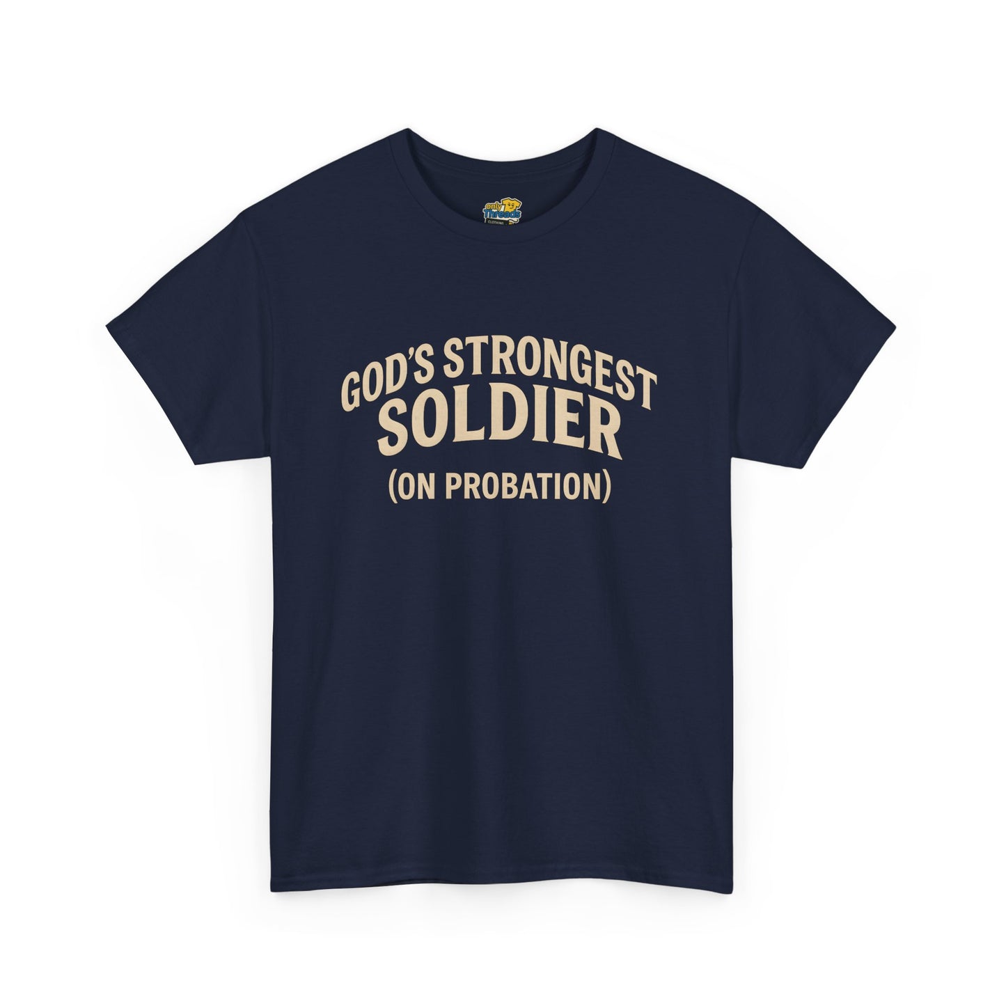 God's Strongest Soldier (On Probation)