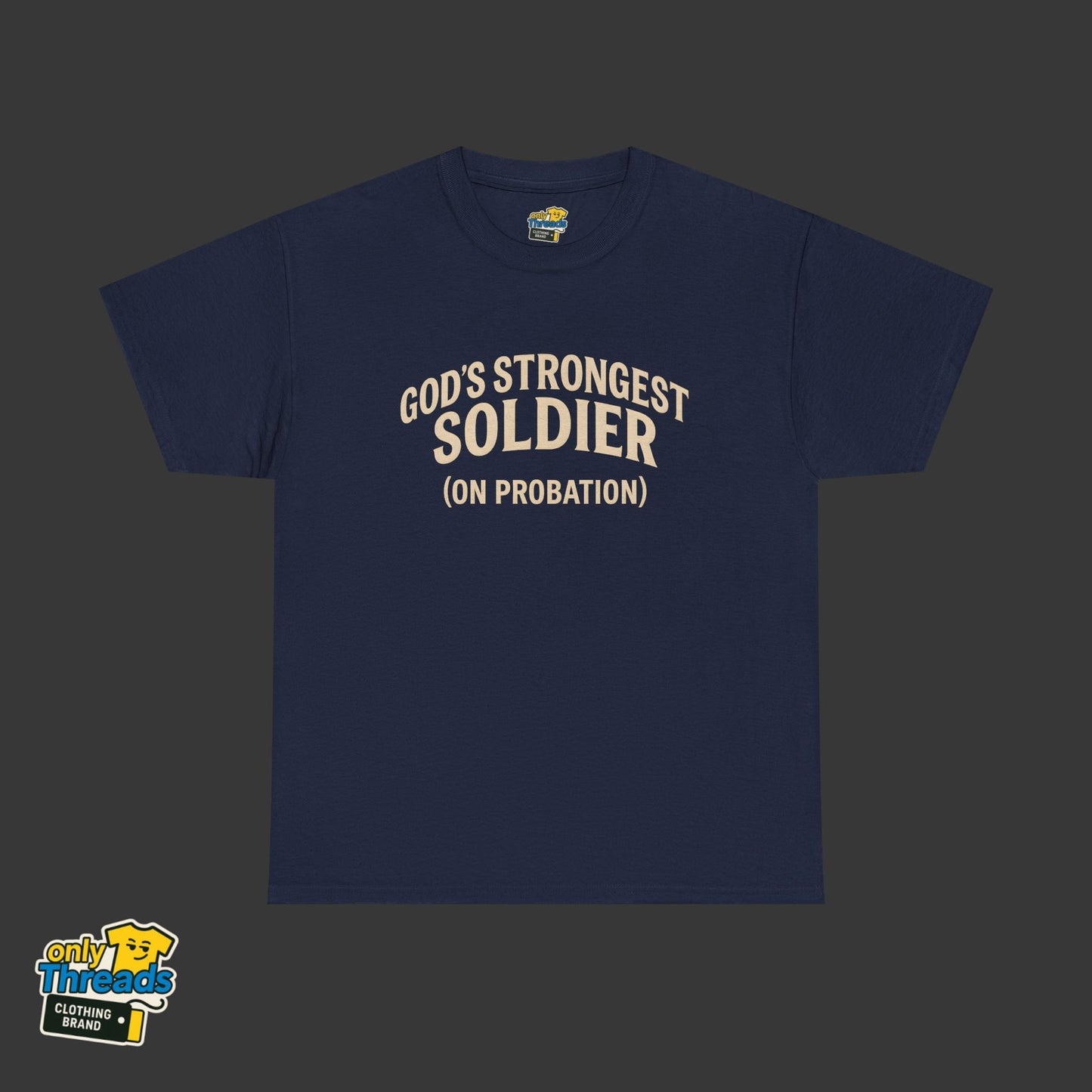God's Strongest Soldier (On Probation)