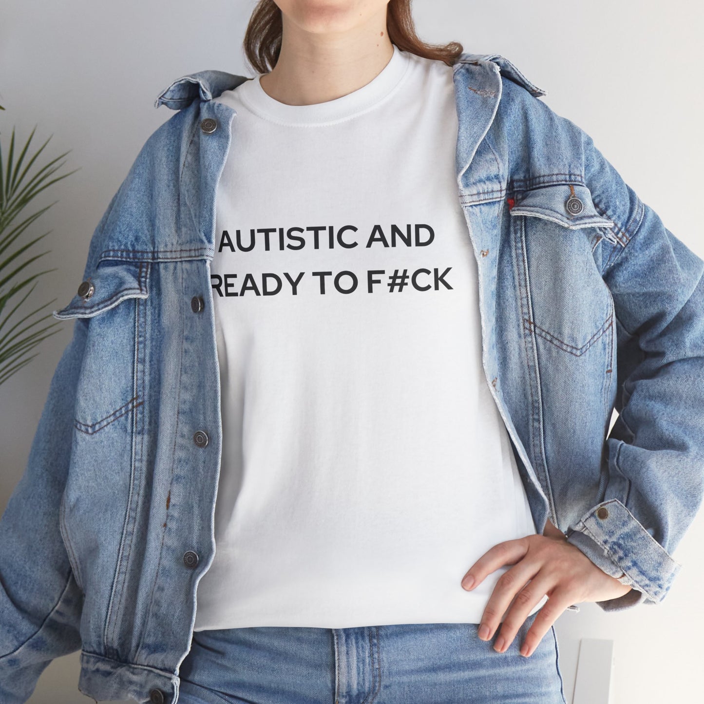 Autistic and Ready to F#ck