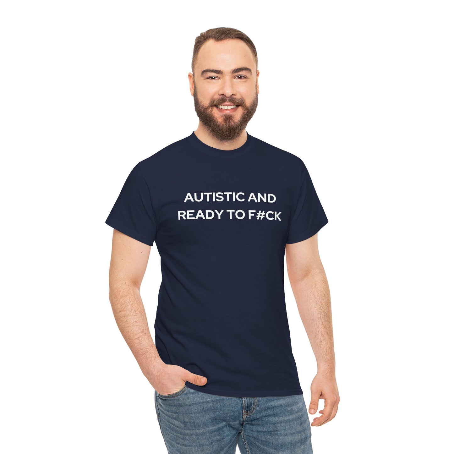 Autistic and Ready to F#ck