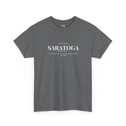 Saratoga We Gotta Get At Least 10k