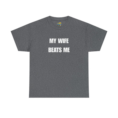 My Wife Beats Me