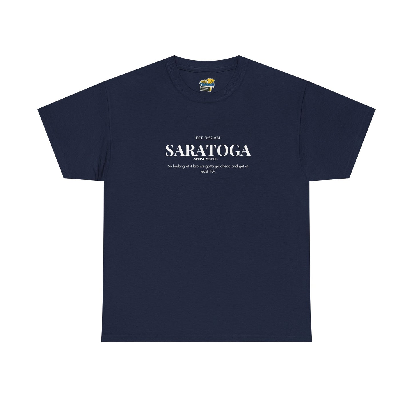Saratoga We Gotta Get At Least 10k