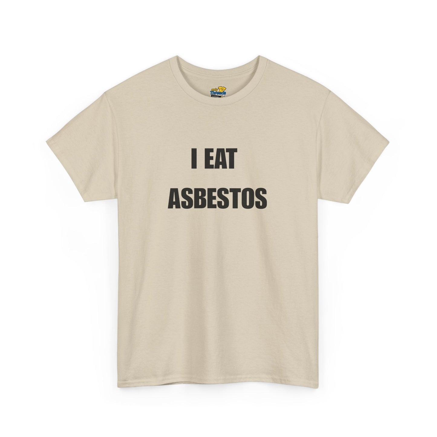 I Eat Asbestos