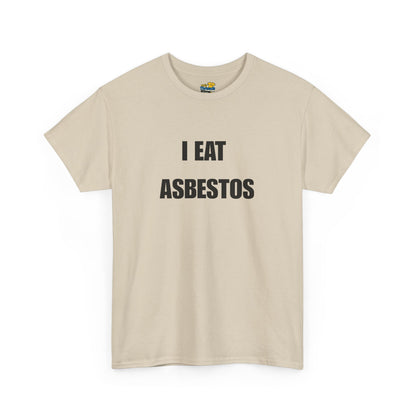 I Eat Asbestos