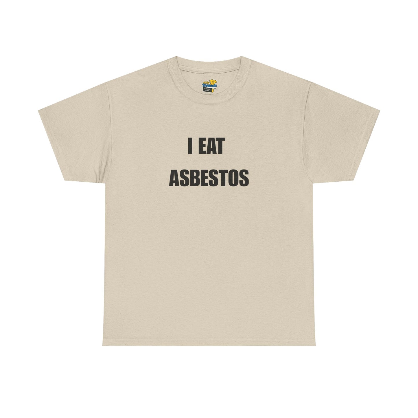 I Eat Asbestos