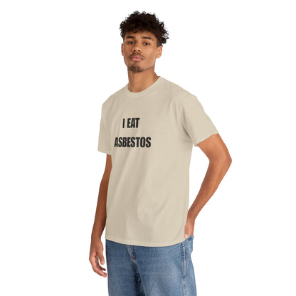 I Eat Asbestos