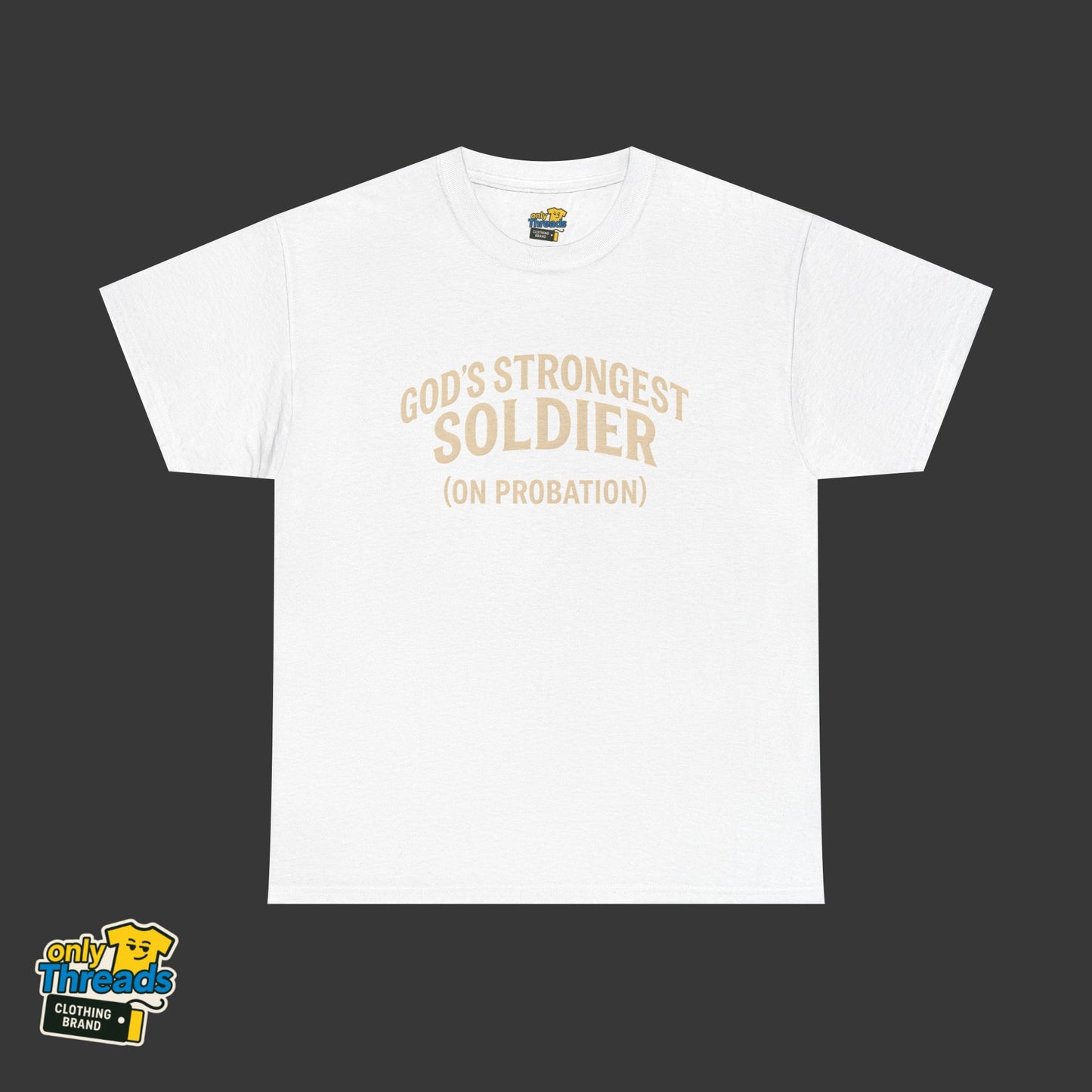 God's Strongest Soldier (On Probation)
