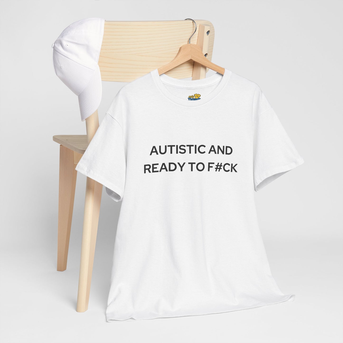 Autistic and Ready to F#ck