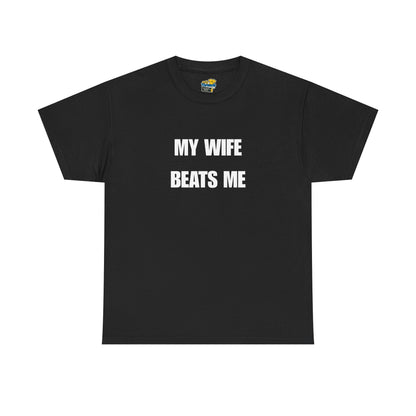 My Wife Beats Me